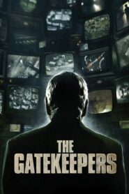 The Gatekeepers 2012 on netflix