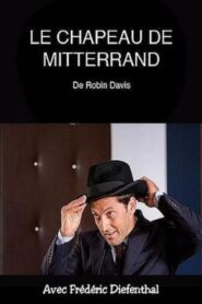 Le chapeau de Mitterrand 2016 on netflix