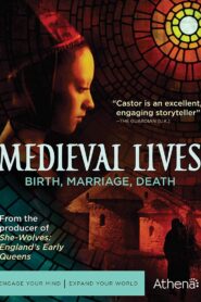 Medieval Lives: Birth, Marriage, Death 2013 on netflix