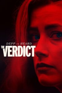 Depp vs Heard: The Verdict 2022 on netflix