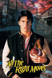 All the Right Moves 1983 on netflix