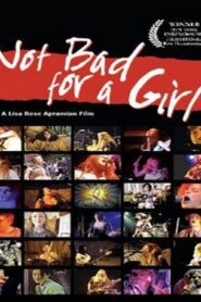 Not Bad for a Girl 1995 on netflix
