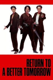 Return to a Better Tomorrow 1994 on netflix
