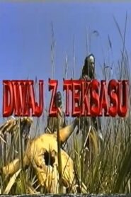 Dwaj z Teksasu 2000 on netflix