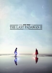 The Last Padawan II: A Short Star Wars Story 2021 on netflix