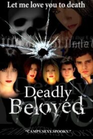 Deadly Beloved 2009 on netflix