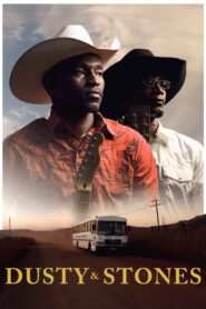 Dusty & Stones 2022 on netflix