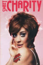 Sweet Charity 2006 on netflix