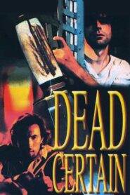 Dead Certain 1991 on netflix