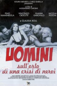 Uomini sull’orlo di una crisi di nervi 1994 on netflix