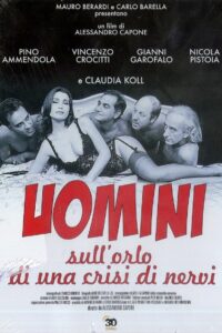 Uomini sull’orlo di una crisi di nervi 1994 on netflix