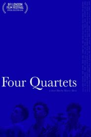Four Quartets 2018 on netflix