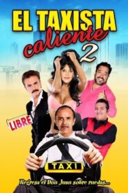 El taxista caliente 2 2017 on netflix