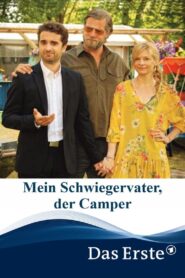 Mein Schwiegervater, der Camper 2019 on netflix