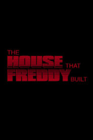 The House That Freddy Built 2006 on netflix