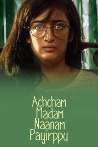 Achcham Madam Naanam Payirppu 2022 on netflix