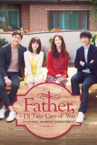 Father, I’ll Take Care of You 2016 on netflix