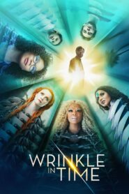 A Wrinkle in Time 2018 on netflix