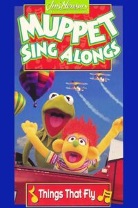 Muppet Sing Alongs: Things That Fly 1996 on netflix