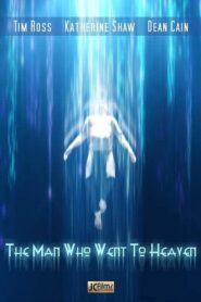 The Man Who Went to Heaven 2021 on netflix