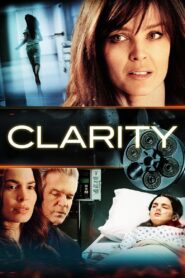 Clarity 2014 on netflix