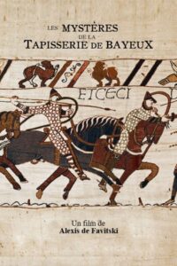 Mysteries of the Bayeux Tapestry 2022 on netflix