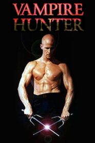 Vampire Hunter 2004 on netflix