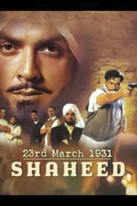 23rd March 1931: Shaheed 2002 on netflix
