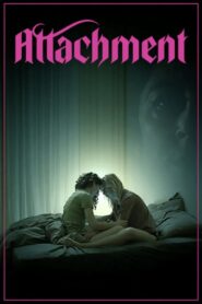Attachment 2022 on netflix