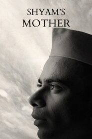 Shyam’s Mother 2023 on netflix