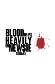 Blood Drips Heavily on Newsie Square 1991 on netflix