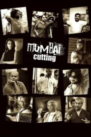 Mumbai Cutting 2008 on netflix