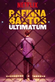 Rafinha Bastos: Ultimatum 2018 on netflix