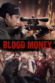 Blood Money 2017 on netflix