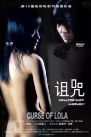 Curse of Lola 2005 on netflix