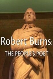 Robert Burns: The People’s Poet 2009 on netflix