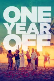 One Year Off 2023 on netflix