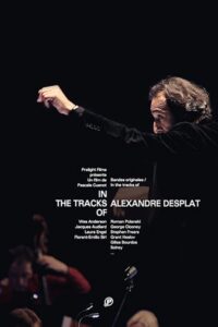 In The Tracks Of – Alexandre Desplat 2020 on netflix