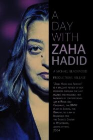 A Day with Zaha Hadid 2004 on netflix
