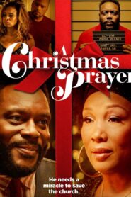 A Christmas Prayer 2022 on netflix