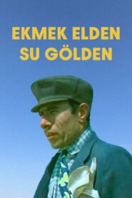 Ekmek Elden Su Gölden 1985 on netflix