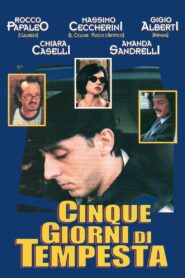 Cinque Giorni Di Tempesta 1997 on netflix