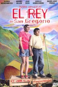 The King of San Gregorio 2005 on netflix