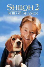 Shiloh 2: Shiloh Season 1999 on netflix