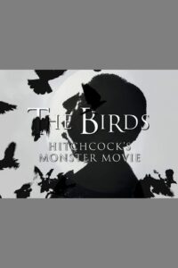 The Birds: Hitchcock’s Monster Movie 2012 on netflix
