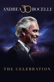 Andrea Bocelli 30: The Celebration 2024 on netflix