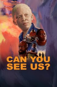 Can You See Us? 2023 on netflix