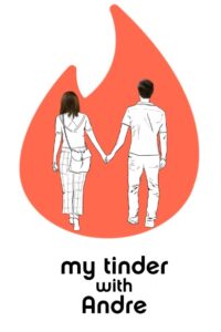 My Tinder with Andre 2021 on netflix