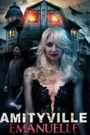 Amityville Emanuelle 2023 on netflix