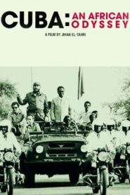 Cuba: An African Odyssey 2007 on netflix